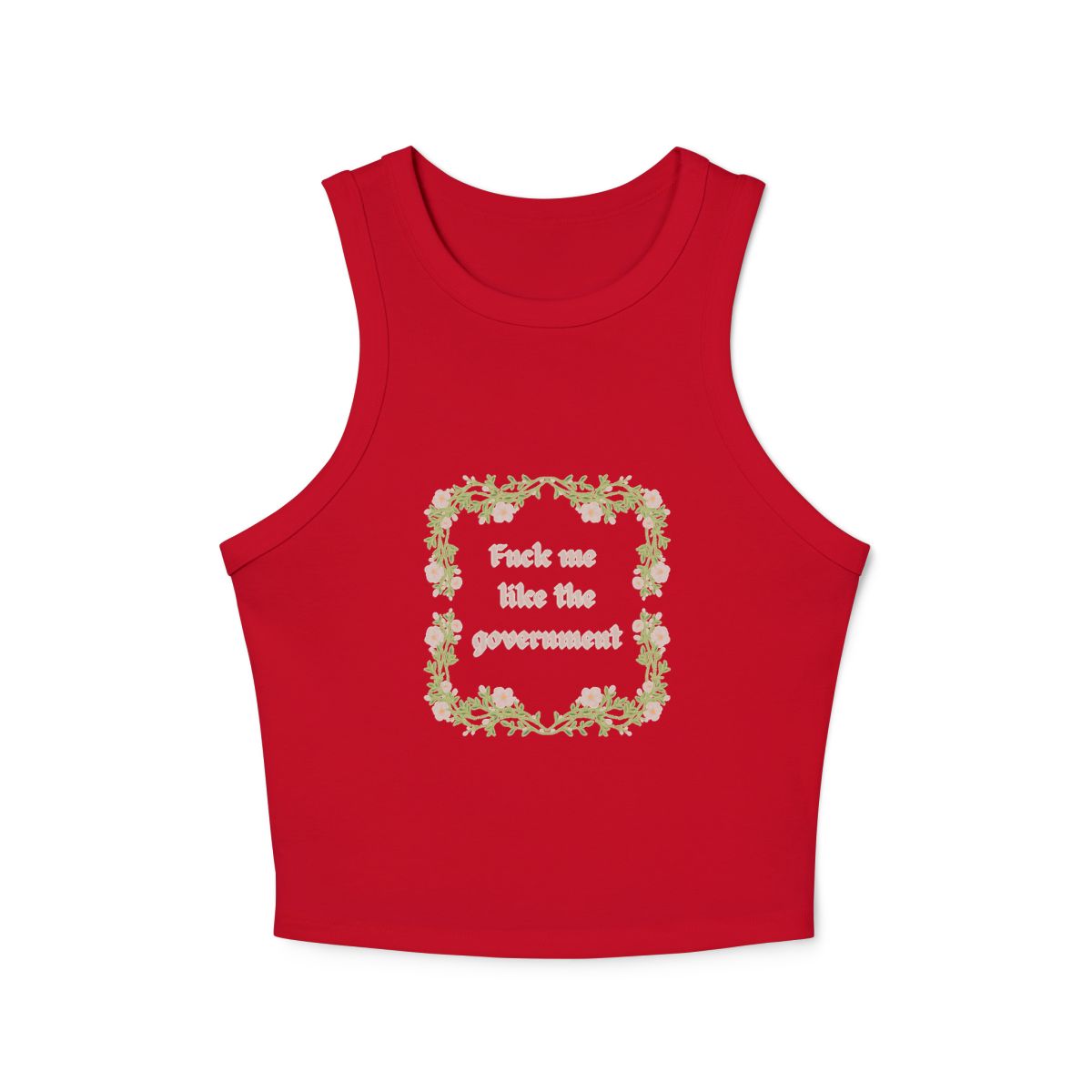 F*ck Me Like the Government Crop Top Tank