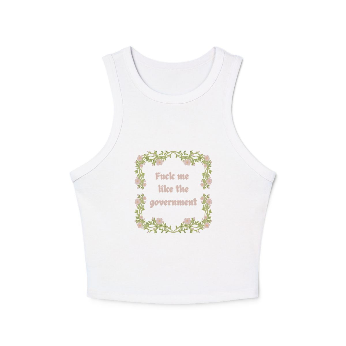 F*ck Me Like the Government Crop Top Tank