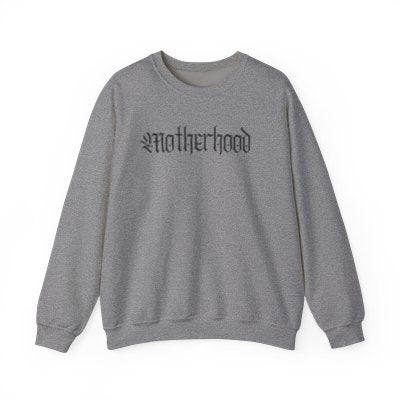 Motherhood Crewneck